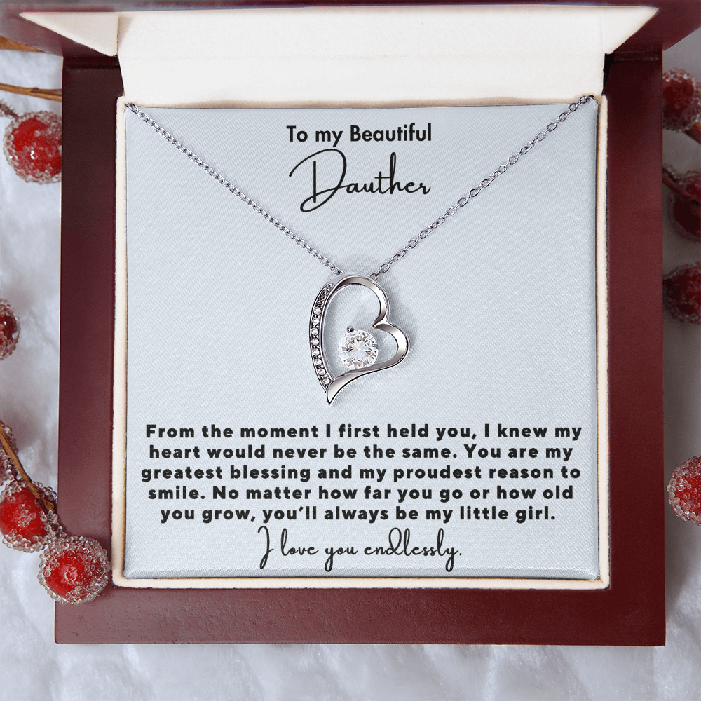 To my Daughter - I Love you endlessly