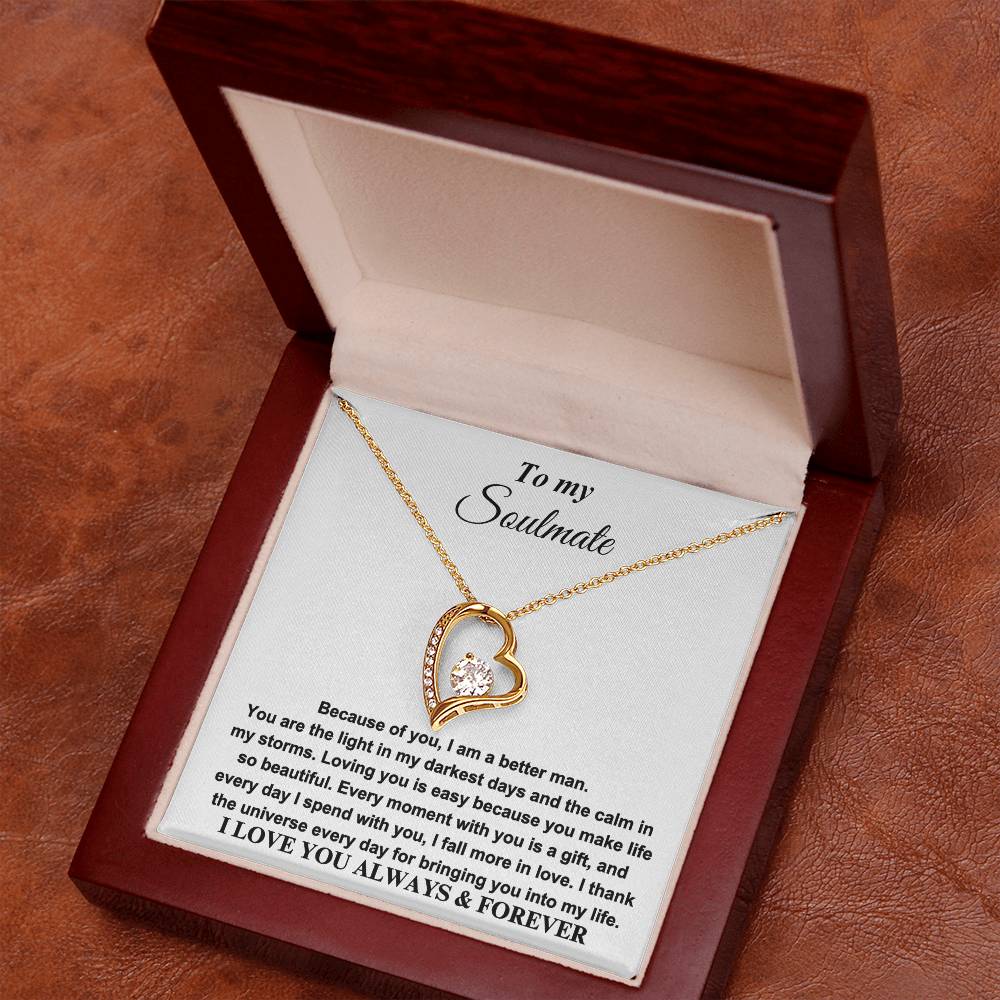 To my Soulmate - I LOVE YOU ALWAYS & FOREVER
