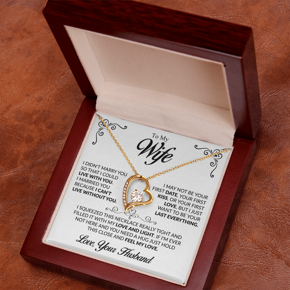 To my Wife - I want to be your Last Everything