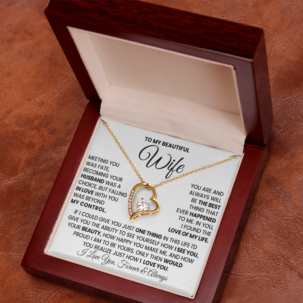 To my Beautiful Wife - I LOVE YOU