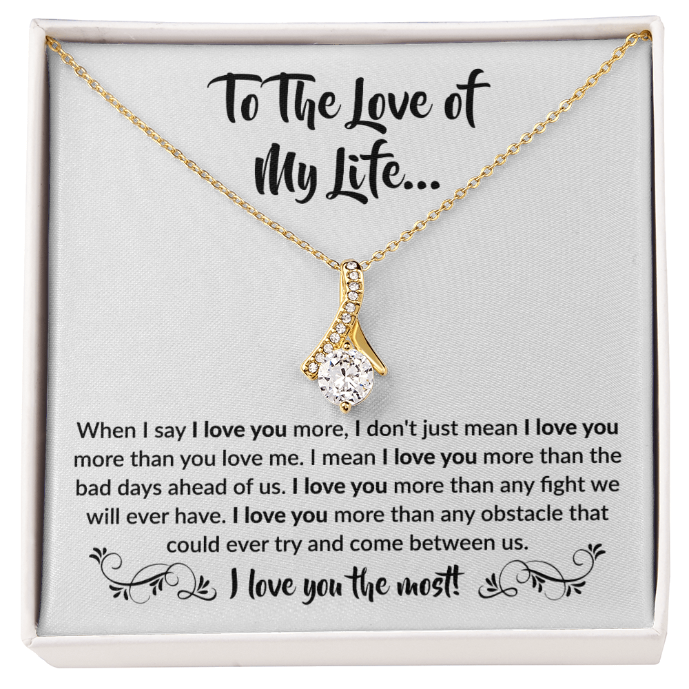 To Love of my Life - Beautiful Gift Set