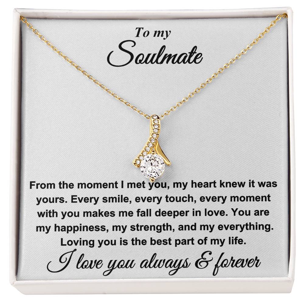 To my Soulmate - Loving you is the best part of my life