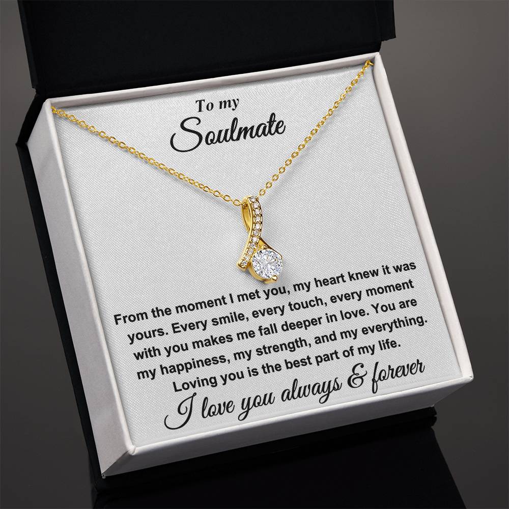 To my Soulmate - Loving you is the best part of my life