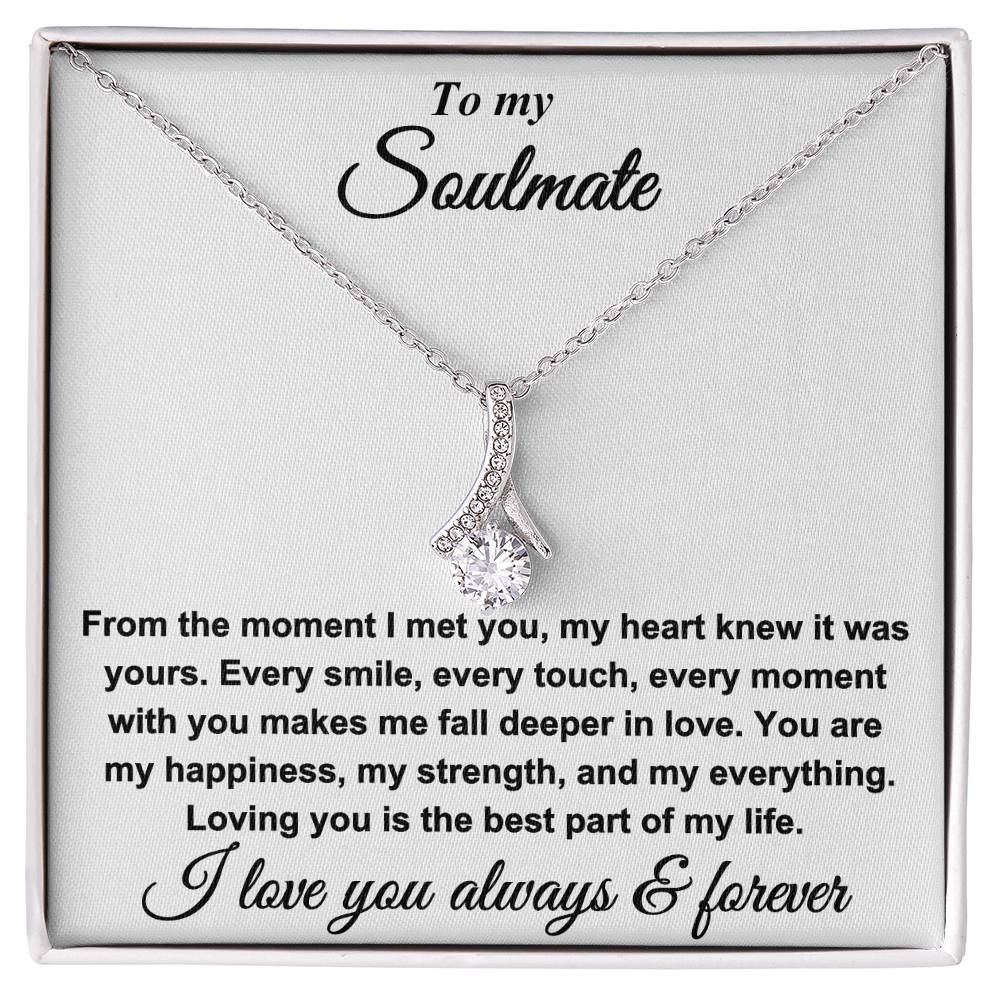 To my Soulmate - Loving you is the best part of my life