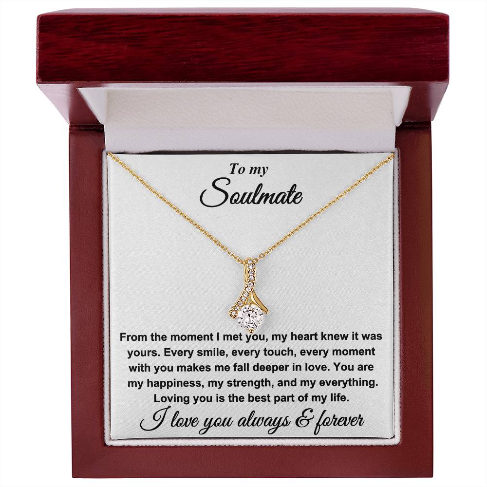 To my Soulmate - Loving you is the best part of my life