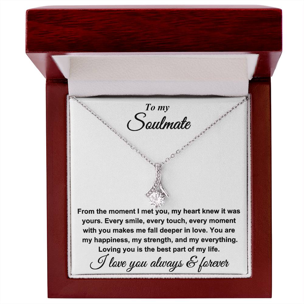 To my Soulmate - Loving you is the best part of my life