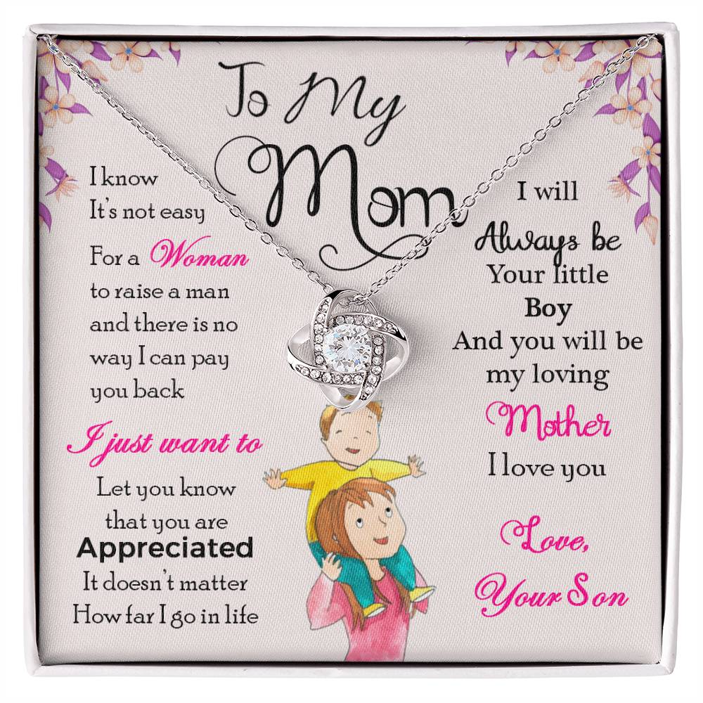 To My Mom - I Will Always Be Your Little Boy