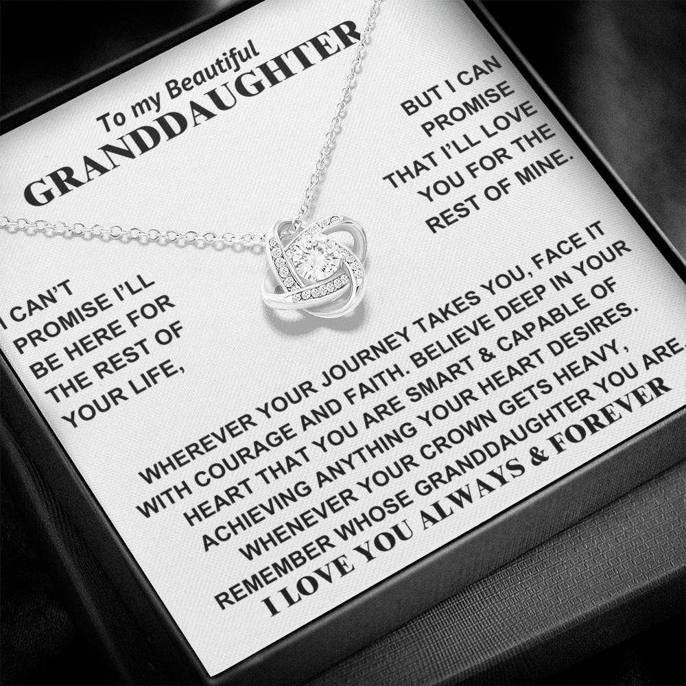 To my Beautiful Granddaughter - I love you always & forever