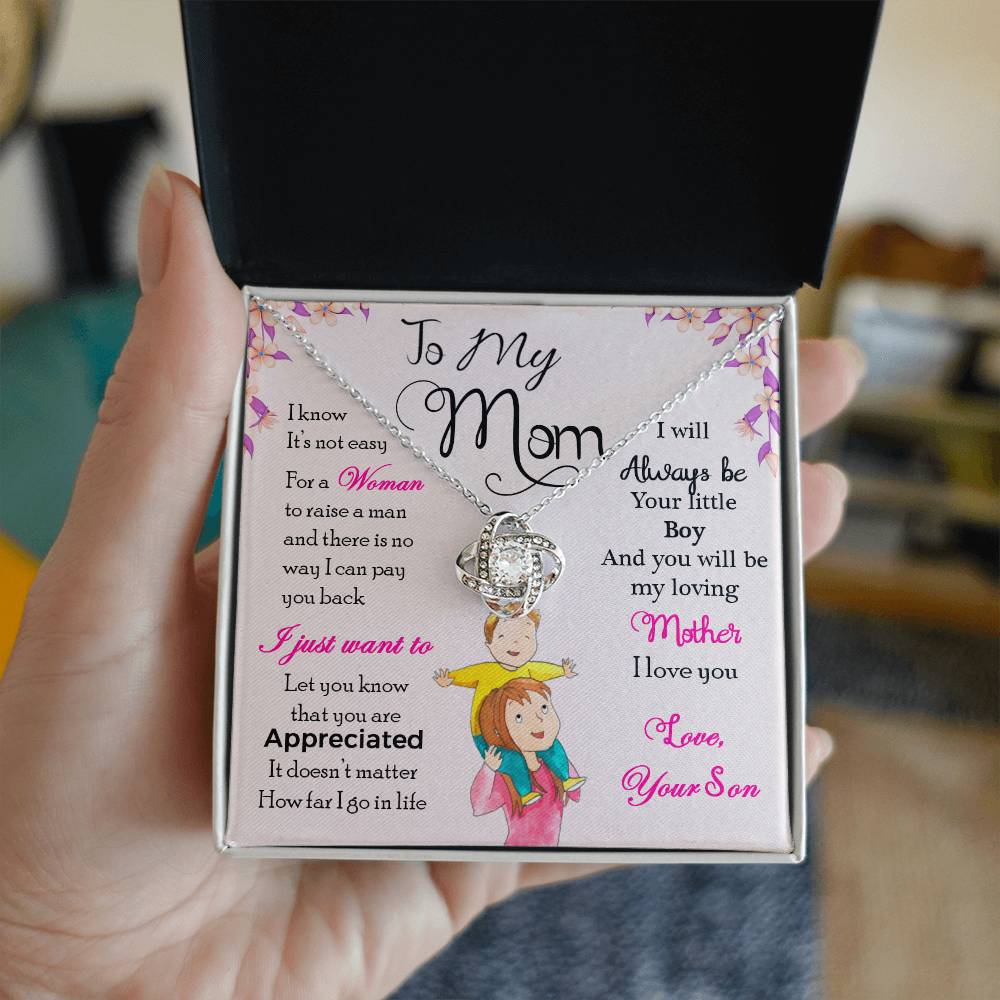 To My Mom - I Will Always Be Your Little Boy