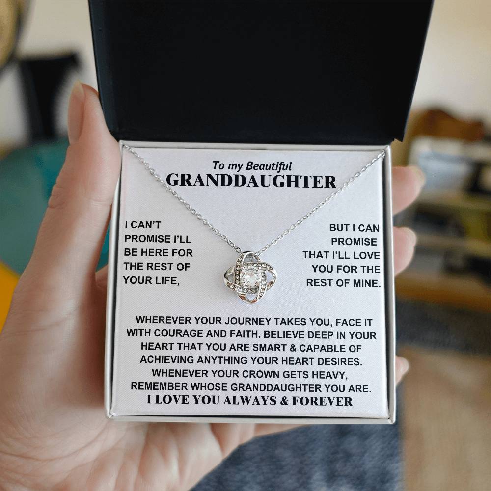 To my Beautiful Granddaughter - I love you always & forever