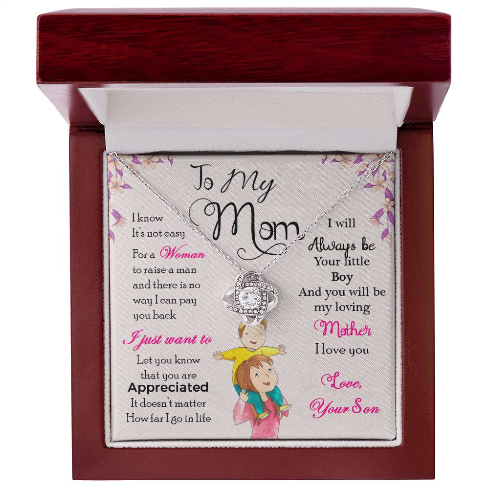 To My Mom - I Will Always Be Your Little Boy
