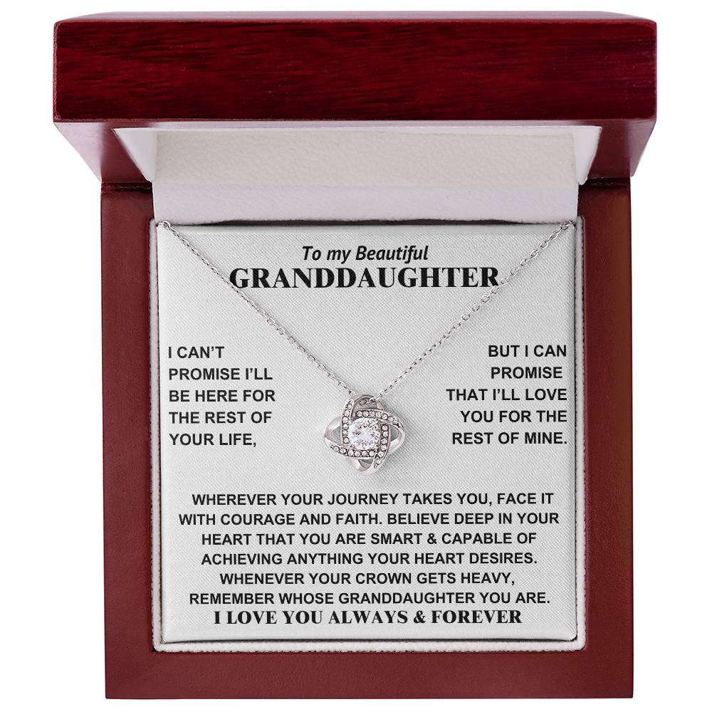 To my Beautiful Granddaughter - I love you always & forever