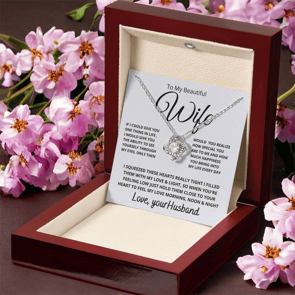 To my Beautiful Wife - See yourself through my eyes