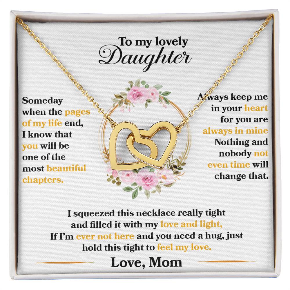 To My Lovely Daughter : Hold This Tight To Feel My Love
