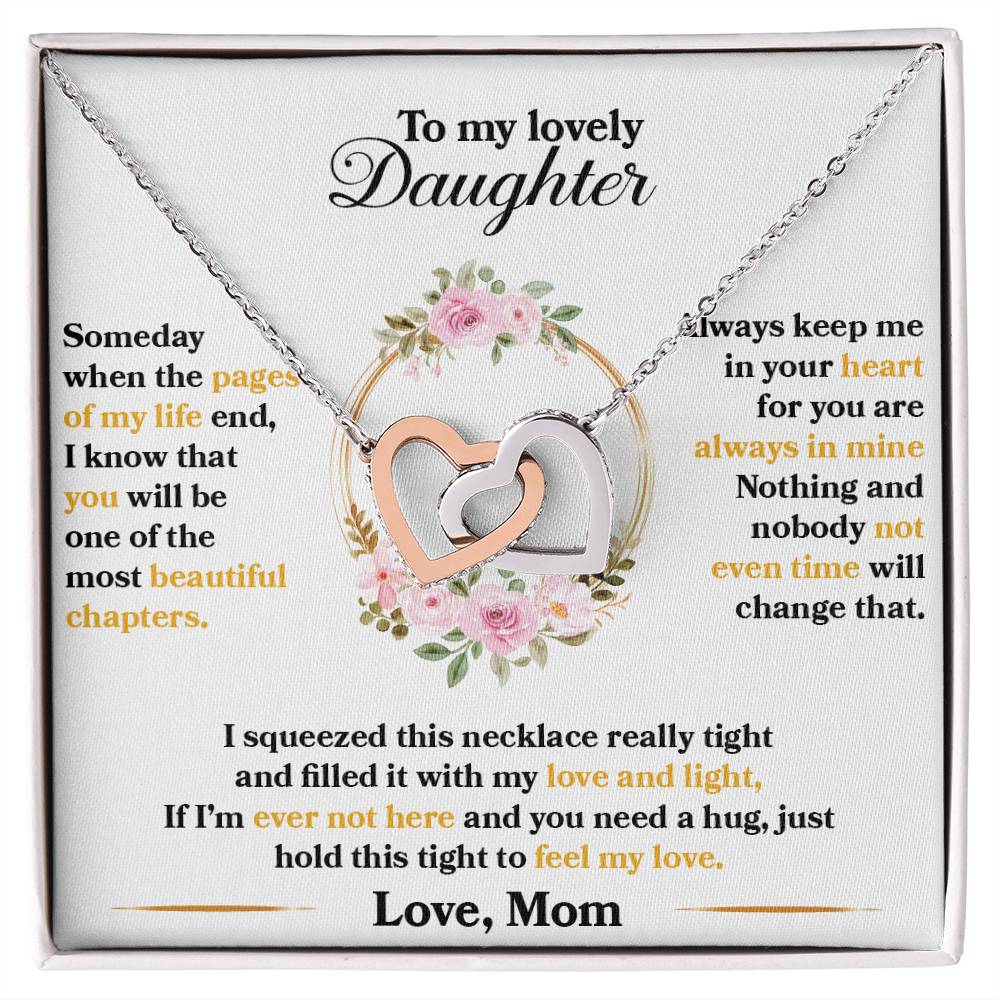 To My Lovely Daughter : Hold This Tight To Feel My Love