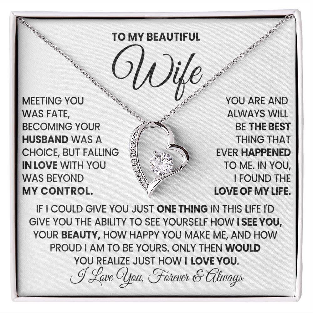 To my Beautiful Wife - I LOVE YOU