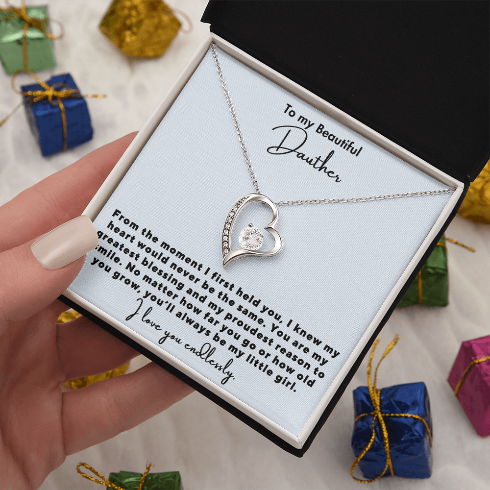 To my Daughter - I Love you endlessly