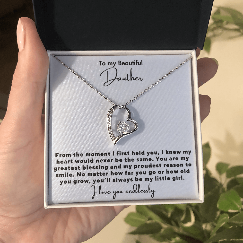 To my Daughter - I Love you endlessly