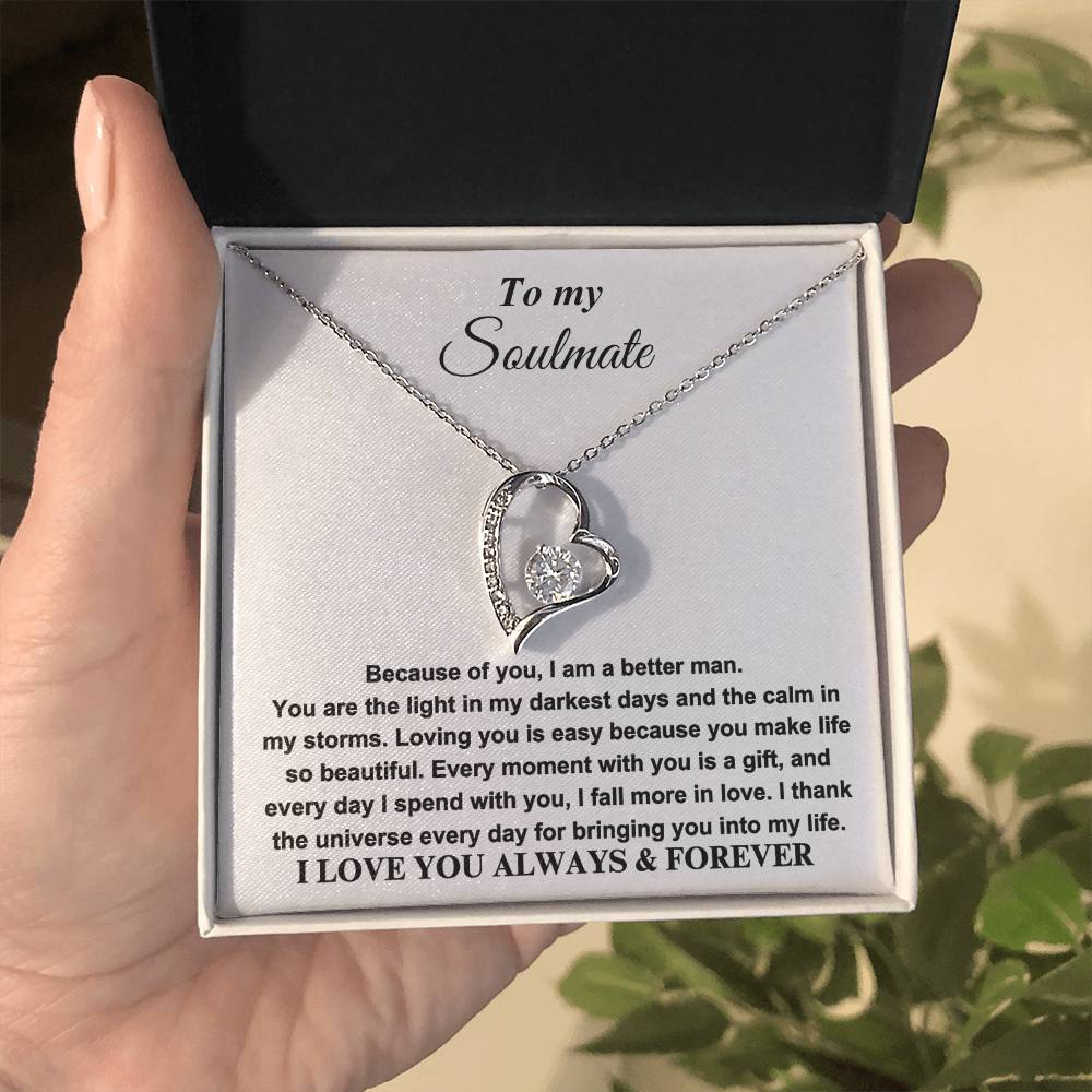 To my Soulmate - I LOVE YOU ALWAYS & FOREVER