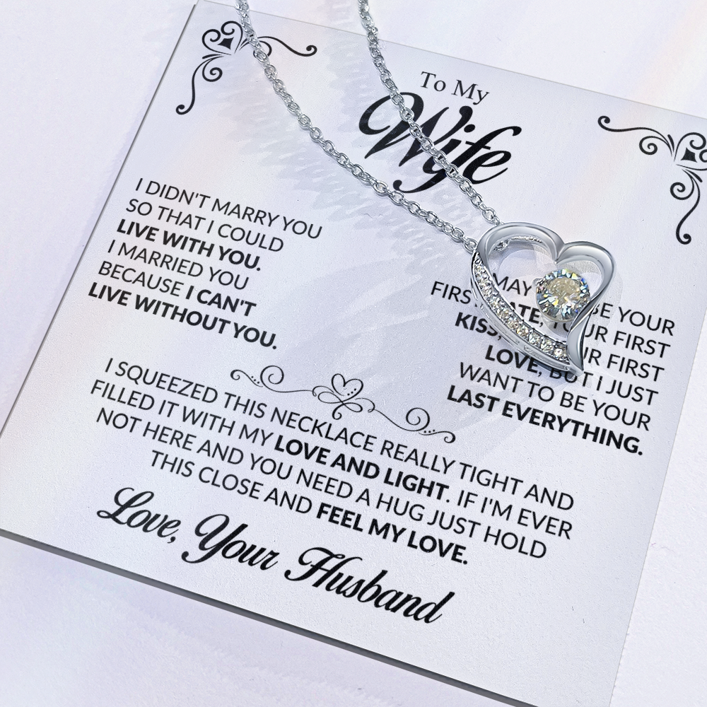 To my Wife - I want to be your Last Everything