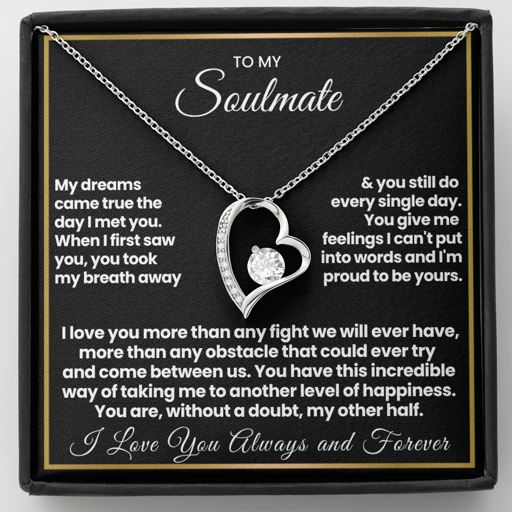 To my Soulmate - You are my other half