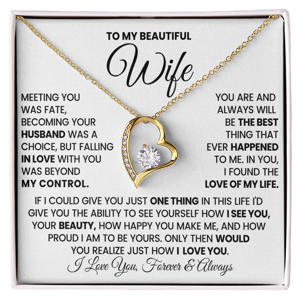 To my Beautiful Wife - I LOVE YOU