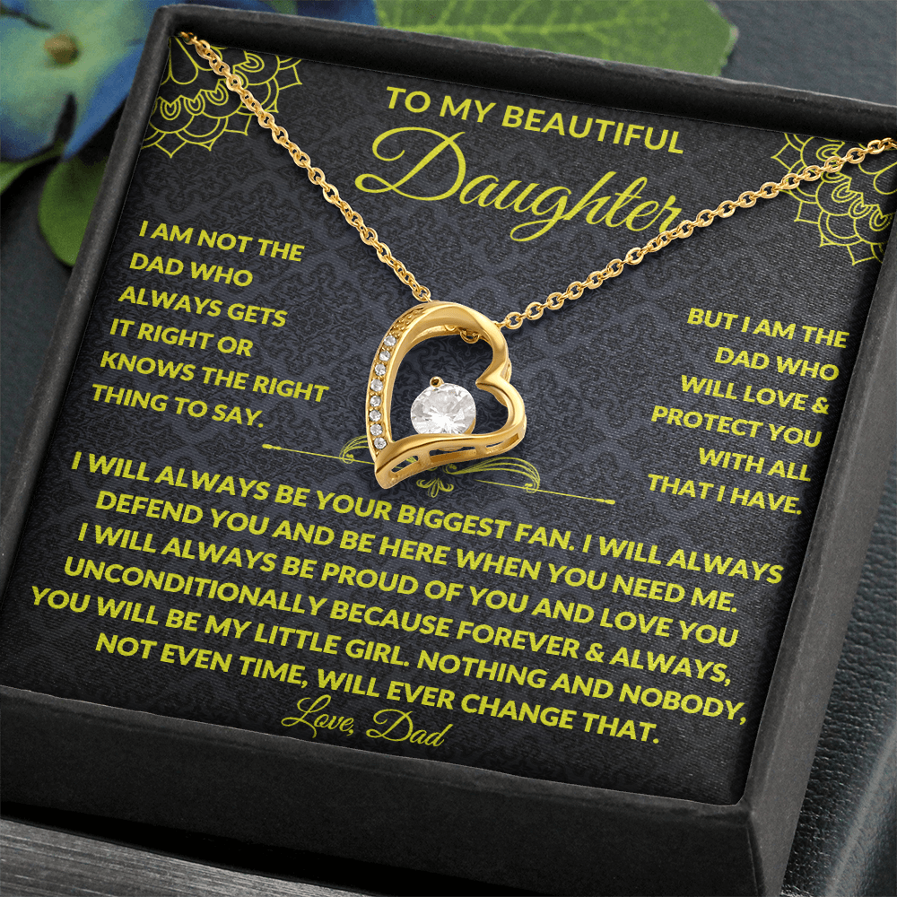 To my Beautiful Daughter - I will Always be Proud of you