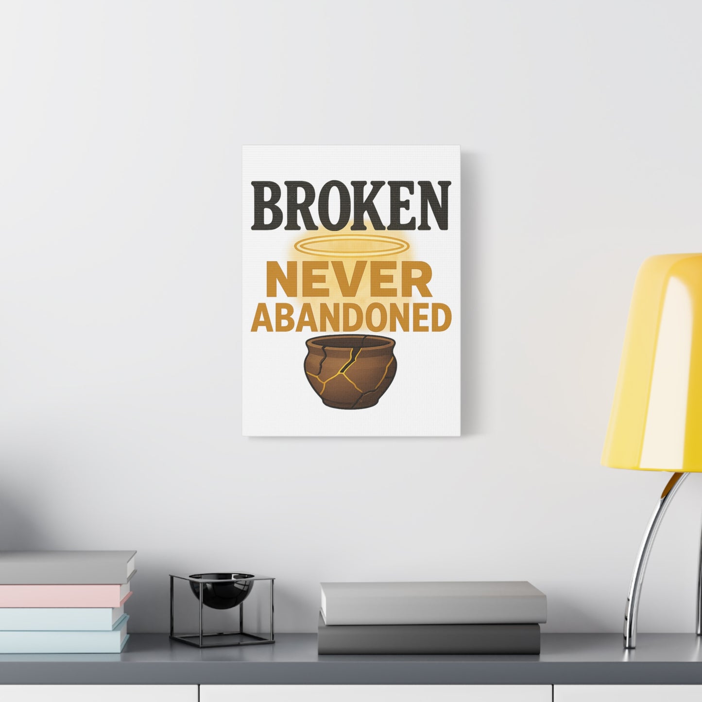 Broken, Never Abandoned – Faith Wall Art for Healing and Hope