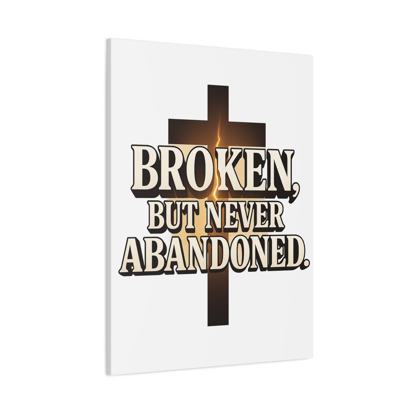 Broken, Never Abandoned – Christian Wall Art Gift for Encouragement