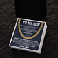 To my Son - Beautiful Gift Set