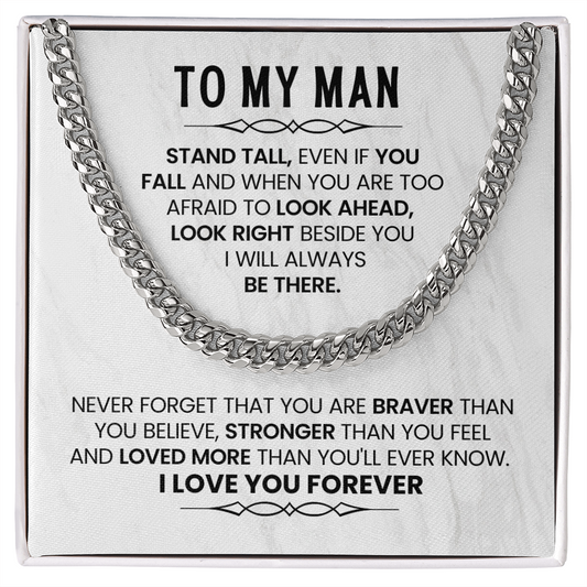 To my Man - You're Braver than you Think