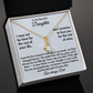 To My Beautiful Daughter – Alluring Beauty Necklace from Dad