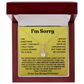 I'M SORRY - Apology Gift Set for Her
