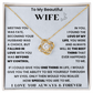 To my Beautiful Wife - I  Love You