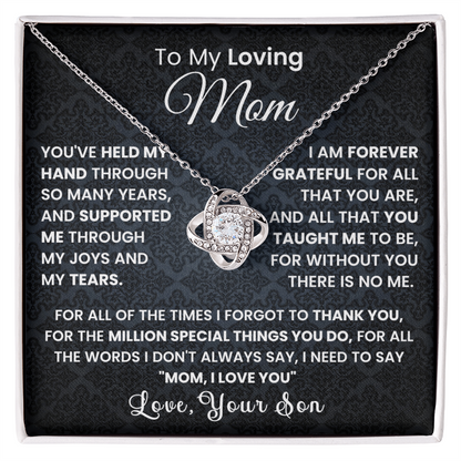 To my Loving mom - I Love You