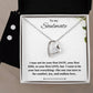 To my Girlfriend - I want to be your last Earring & Necklace Set