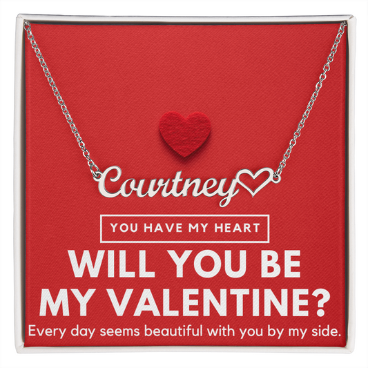 Will you be My Valentine - Name Necklace
