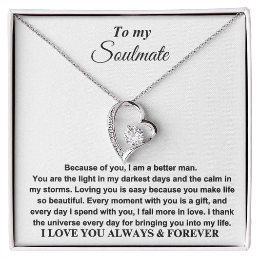 To my Soulmate - I LOVE YOU ALWAYS  & FOREVER