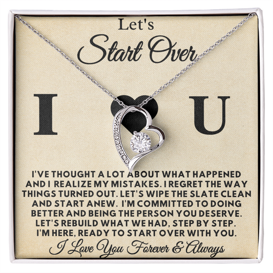 Let's Start Over - I Love u -  Apology Gift for Her