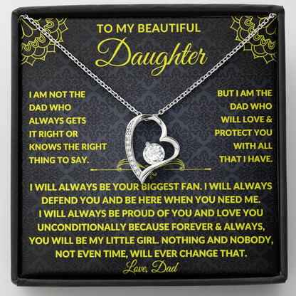 To my Beautiful Daughter - I will Always be Proud of you