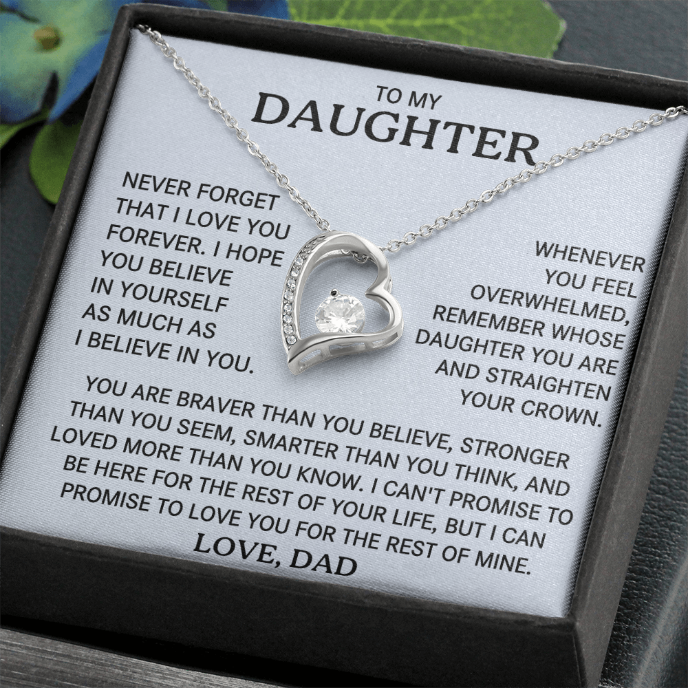 To my Daughter - I will Love you for the rest of my life