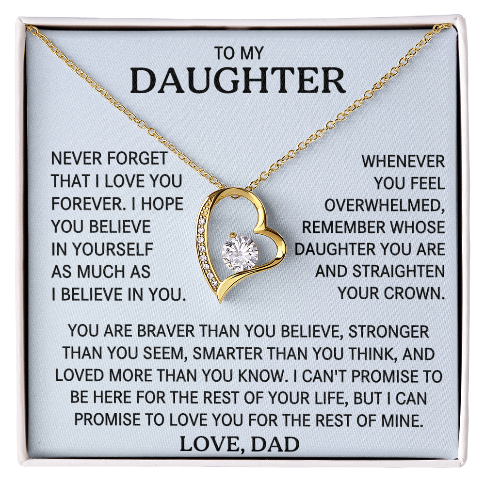 To my Daughter - I will Love you for the rest of my life