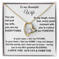 To my Beautiful Wife -I love You always & Forever