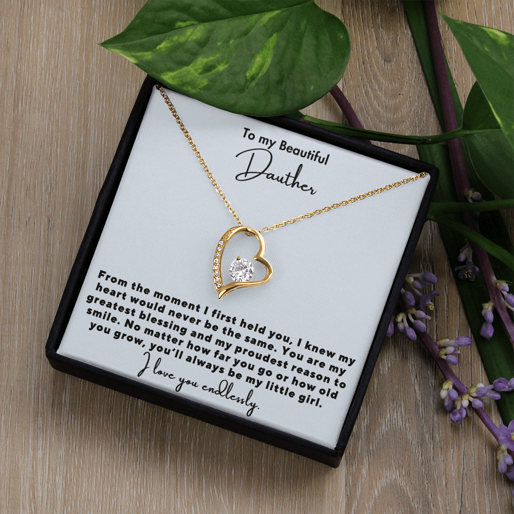 To my Daughter - I Love you endlessly