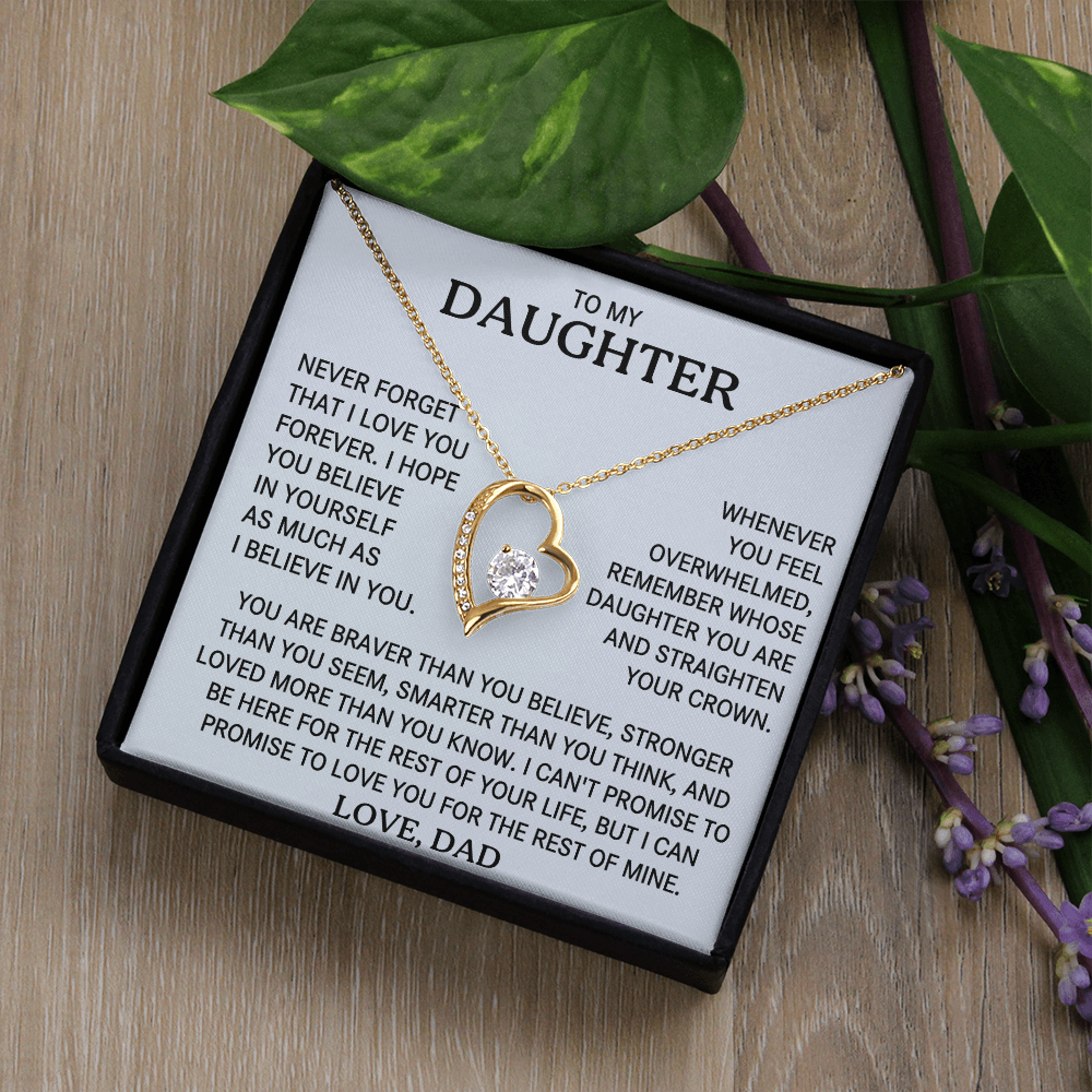 To my Daughter - I will Love you for the rest of my life