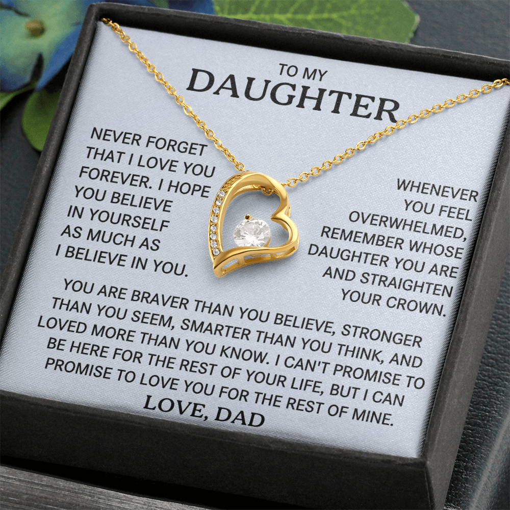 To my Daughter - I will Love you for the rest of my life